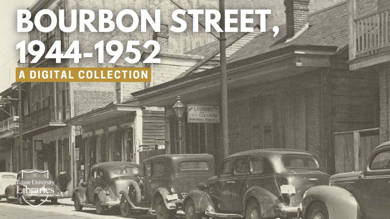 Bourbon Street, 1944-1952 - A Digital Collection: . . 