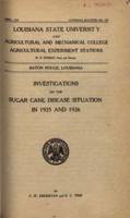 Investigations of the sugar cane disease situation in 1925 and 1926.