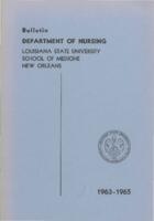 1963-1965 LSU Medical Center Catalog/Bulletin: School of Nursing