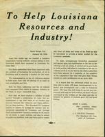 To help Louisiana resources and industry!