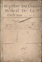 Registre du Comité médical de la Nouvelle Orléans, part 1: Avril 1816 to 30 Mars 1838 (pages 1-99): Directory of Manuscript pages 1 to 99, April 1816 to March 30, 1838